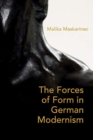 On Weight and the Will : The Forces of Form in German Literature and Aesthetics, 1890-1930 - Book