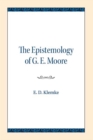 The Epistemology of G. E. Moore - Book
