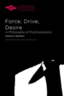 Force, Drive, Desire : A Philosophy of Psychoanalysis - eBook