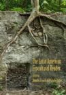 The Latin American Ecocultural Reader - Book