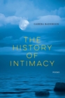 The History of Intimacy : Poems - Book