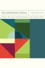 Secondhand China : Spain, the East, and the Politics of Translation - eBook