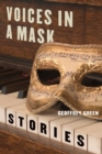 Voices in a Mask : Stories - Book
