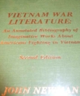 Vietnam War Literature : An Annotated Bibliography of Imaginative Works about Americans Fighting in Vietnam - Book