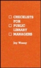 Checklists for Public Library Managers - Book