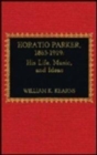 Horatio Parker, 1863-1919 : A Study of Life and Music - Book