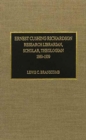 Ernest Cushing Richardson : Research Librarian, Scholar, Theologian, 1860-1939 - Book