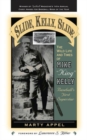 Slide, Kelly, Slide : Wild Life and Times of Mike "King" Kelly, Baseball's First Superstar - Book