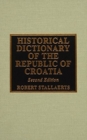 Historical Dictionary of the Republic of Croatia - Book