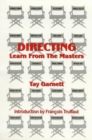 Directing : Learn from the Masters - Book