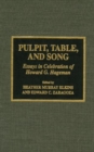 Pulpit, Table, and Song : Essays in Celebration of Howard Hageman - Book