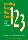 Counting Your Way Through 1-2-3 : Books and Activities - Book