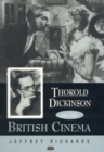 Thorold Dickinson and the British Cinema - Book