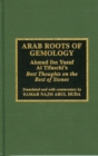 Arab Roots of Gemology : Ahmad ibn Yusuf Al Tifaschi's Best Thoughts on the Best of Stones - Book