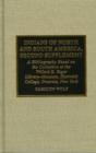 Indians of North and South America, Second Supplement : A Bibliography Based on the Collection at the Willard E. Yager Library-Museum, Hartwick College, Oneonta, NY - Book