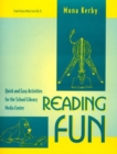 Reading Fun : Quick and Easy Activities for the School Library Media Center - Book