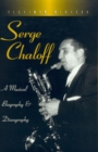 Serge Chaloff : A Musical Biography and Discography - Book