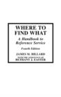 Where to Find What : A Handbook to Reference Service - Book