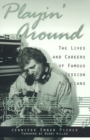 Playin' Around : The Lives and Careers of Famous Session Musicians - Book