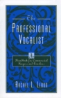 The Professional Vocalist : A Handbook for Commercial Singers and Teachers - Book