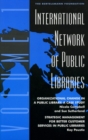 International Network of Public Libraries : Organizational Change in a Public Library: A Case Study - Book