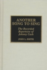 Another Song to Sing : The Recorded Repertoire of Johnny Cash - Book
