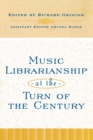 Music Librarianship at the Turn of the Century - Book