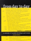 From Day to Day : A Calendar of Notable Birthdays and Events - Book