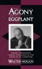 The Agony and the Eggplant : Daniel Pinkwater's Heroic Struggles in the Name of YA Literature - Book