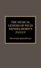 The Musical Genesis of Felix Mendelssohn's Paulus - Book
