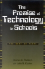 The Promise of Technology in Schools : The Next 20 Years - Book