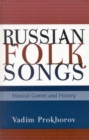 Russian Folk Songs : Musical Genres and History - Book