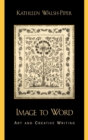 Image to Word : Art and Creative Writing - Book