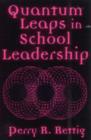 Quantum Leaps in School Leadership - Book