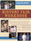 History Fair Workbook : A Manual for Teachers, Students, and Parents - Book