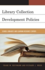 Library Collection Development Policies : A Reference and Writers' Handbook - Book