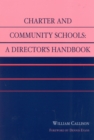 Charter and Community Schools : A Director's Handbook - Book