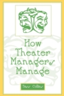 How Theater Managers Manage - Book