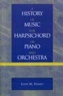 A History of Music for Harpsichord or Piano and Orchestra - Book