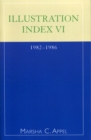 Illustration Index VI: 1982-1986 - Book