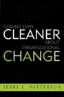Coming Even Cleaner About Organizational Change - Book