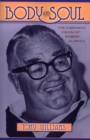 Body and Soul : The Cinematic Vision of Robert Aldrich - Book