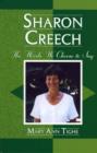 Sharon Creech : The Words We Choose to Say - Book