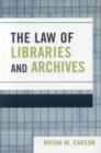 The Law of Libraries and Archives - Book
