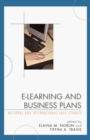 E-Learning and Business Plans : National and International Case Studies - Book