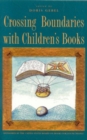 Crossing Boundaries with Children's Books - Book