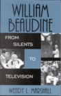 William Beaudine : From Silents to Television - Book