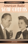 Historical Dictionary of American Radio Soap Operas - Book