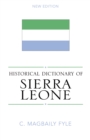 Historical Dictionary of Sierra Leone - Book