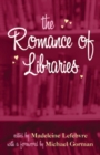 The Romance of Libraries - Book